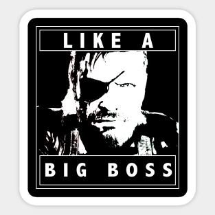 Like A Big Boss Sticker